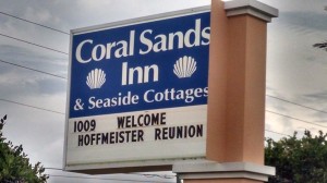 Coral Sands Inn sign welcoming the Hoffmeister Reunion 2015